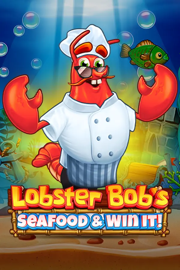 Lobster Bob’s Sea Food and Win It